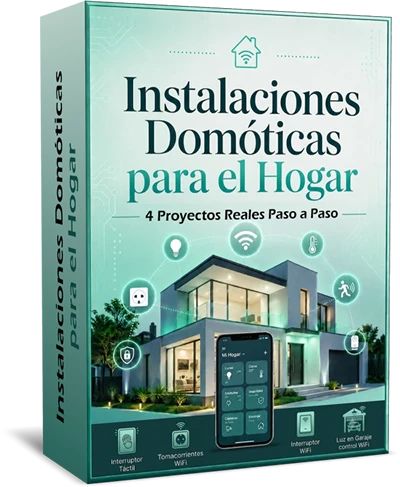 Instalaciones Domóticas para el Hogar: 4 Proyectos Reales Paso a Paso